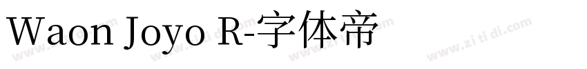 Waon Joyo R字体转换